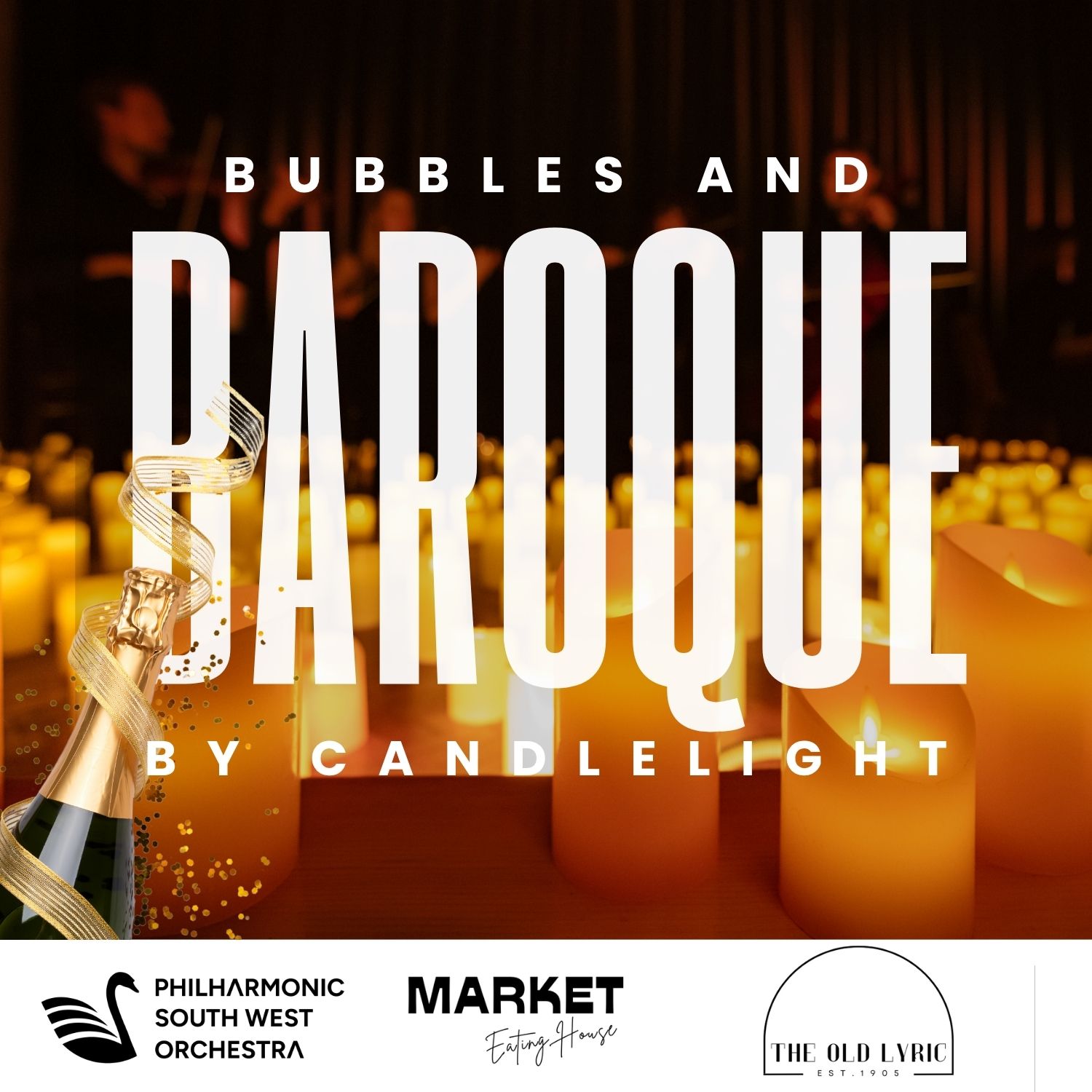 Bubbles and Baroque by Candlelight